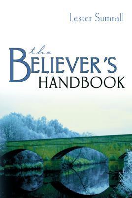 The Believer&#39;s Handbook