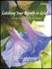 Catching Your Breath in Grief
