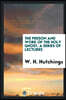The Person and Work of the Holy Ghost, a Series of Lectures