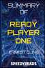 Summary of Ready Player One by Ernest Cline - Finish Entire Novel in 15 Minutes