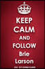 Keep Calm and Follow Brie Larson 2018-2019 Supreme Planner