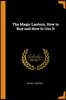 The Magic Lantern, How to Buy and How to Use It