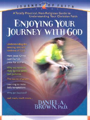 Enjoying Your Journey with God