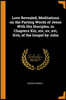 Love Revealed, Meditations on the Parting Words of Jesus With His Disciples, in Chapters Xiii, xiv, xv, xvi, Xvii, of the Gospel by John