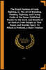 The Royal Pastime of Cock-Fighting, Or, the Art of Breeding, Feeding, Fighting, and Curing Cocks of the Game. Published Purely for the Good, and Benefit of All Such as Take Delight in That Royal, and