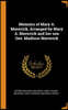 Memoirs of Mary A. Maverick, Arranged by Mary A. Maverick and Her Son Geo. Madison Maverick