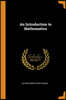 An Introduction to Mathematics