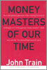 Money Masters of Our Time