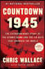Countdown 1945: The Extraordinary Story of the Atomic Bomb and the 116 Days That Changed the World
