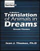 A Modern Translation of Animals in Dreams