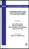 Supervision and its Vicissitudes