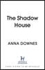 The Shadow House