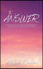 The Answer