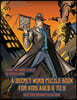 Best Code Breaker Puzzle Book (Detective Yates and the Lost Book)
