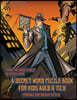 Printable Code Breaker Puzzles (Detective Yates and the Lost Book)