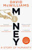 Money: A Story of Humanity