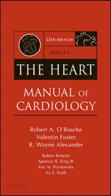 Hurst&#39;s The Heart Manual of Cardiology