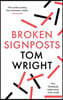 Broken Signposts