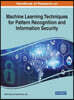 Handbook of Research on Machine Learning Techniques for Pattern Recognition and Information Security