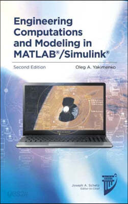 Engineering Computations and Modeling in MATLAB&#174;/Simulink&#174;