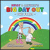Nelly & Arthur's Big Day Out