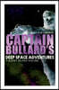 Captain Bullard's Deep Space Adventures - 9 Books in One Volume (Golden Age Sci-Fi Saga)