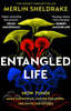Entangled Life