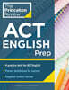 Princeton Review ACT English Prep: 4 Practice Tests + Review + Strategy for the ACT English Section