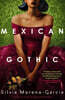 Mexican Gothic