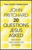 Twenty Questions Jesus Asked