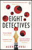 Eight Detectives