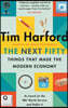 The Next Fifty Things that Made the Modern Economy