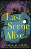 Last Scene Alive