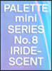 Palette Mini 08: Iridescent: Holographics in Design