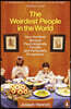 The Weirdest People in the World