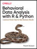 Behavioral Data Analysis with R and Python
