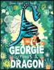 Georgie Grows a Dragon