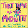 That Time of the Month