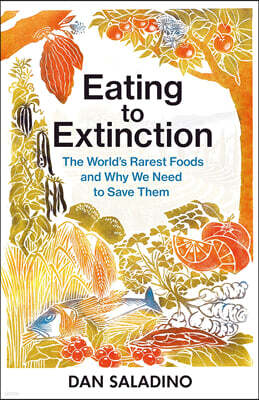 Eating to Extinction