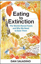 Eating to Extinction