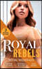 Royal Rebels: Royal Weddings