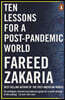 Ten Lessons for a Post-Pandemic World