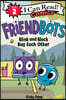 Friendbots: Blink and Block Bug Each Other