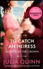 To Catch An Heiress