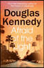 Afraid of the Light
