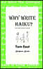 Why Write Haiku?