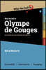 Who the Hell is Olympe de Gouges?: And what are her political theories all about?