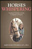 Horses Whispering: Finding Ourselves in the Company of Equus