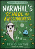 Narwhal’s School of Awesomeness