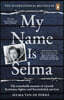 My Name Is Selma